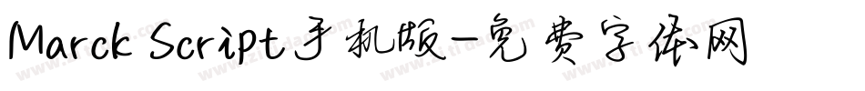 Marck Script手机版字体转换